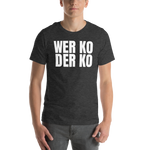 Wer ko der ko Shirt