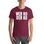 Wer ko der ko Shirt