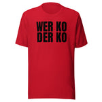 Wer ko der ko Shirt