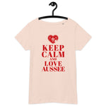 Keep Calm and love Aussee Damenshirt