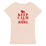 Keep Calm und Jodel Damenshirt