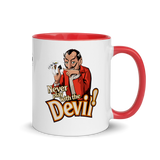 Never play with the Devil Tasse in rot