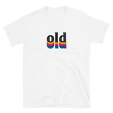 Old Alt Oid - Unisex-T-Shirt - Englisch / Weiß / S - 