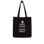 Keep calm und halts Maul / Bio-Fashion-Stoffbeutel